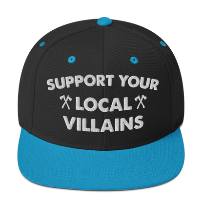 Support Your Local Villains Snapback Hat