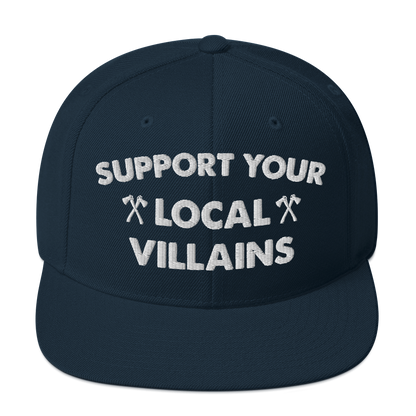 Support Your Local Villains Snapback Hat