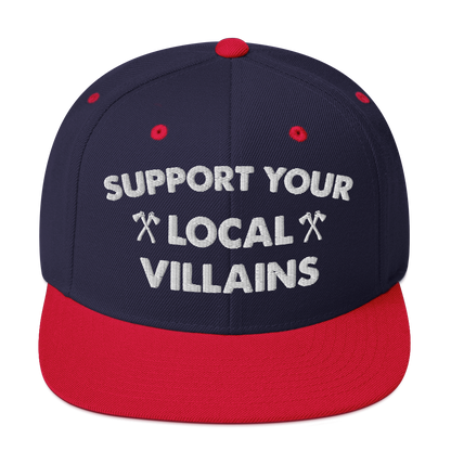 Support Your Local Villains Snapback Hat